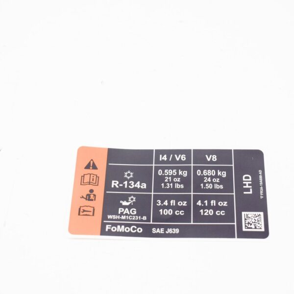 2038283 - FORD MUSTANG MK6 A/C REFRIGERANT STICKER LHD 2038283 FR3A-19A688-AD NEW